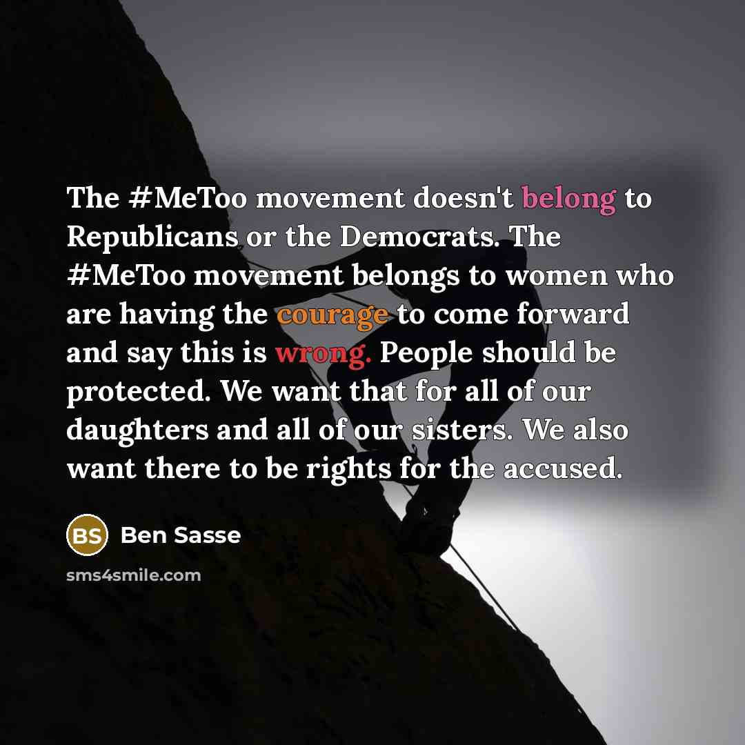 “The #MeToo movement doesn't belong to Republicans or the Democrats.…” quote by Ben Sasse