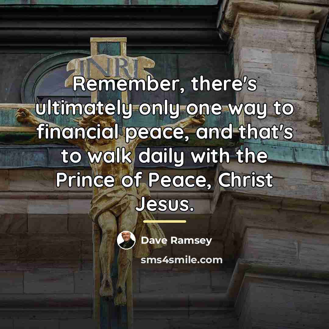 “Remember, there's ultimately only one way to financial peace, and…” quote by Dave Ramsey