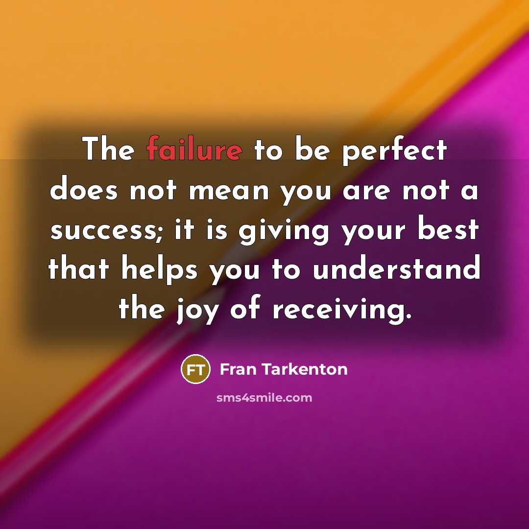 “The failure to be perfect does not mean you are…” quote by Fran Tarkenton