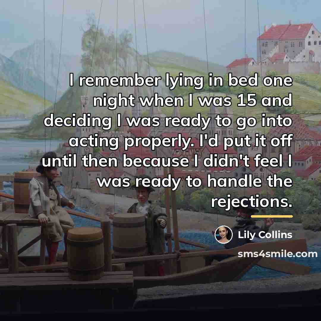 “I remember lying in bed one night when I was…” quote by Lily Collins