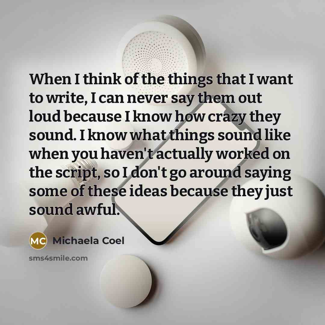 “When I think of the things that I want to…” quote by Michaela Coel
