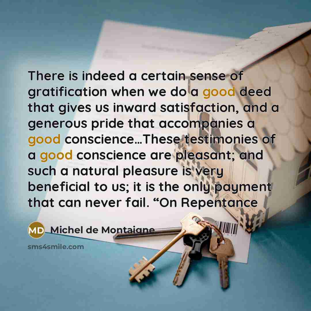 “There is indeed a certain sense of gratification when we…” quote by Michel de Montaigne