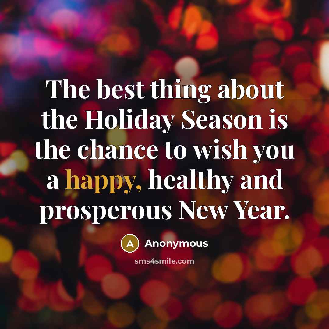 “The best thing about the Holiday Season is the chance…” quote by Anonymous