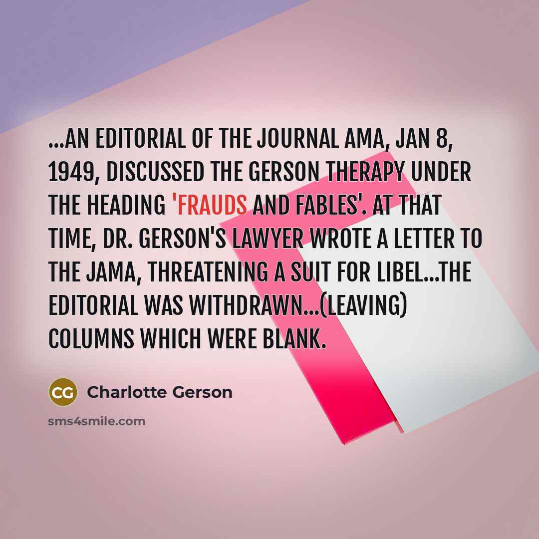 “...An editorial of the Journal AMA, Jan 8, 1949, discussed…” quote by Charlotte Gerson