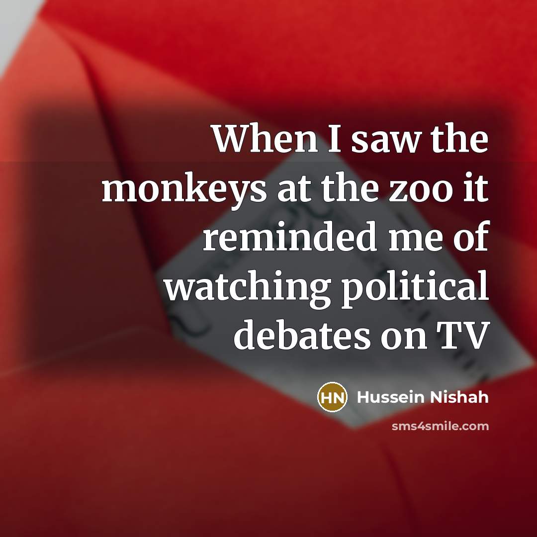 “When I saw the monkeys at the zoo it reminded…” quote by Hussein Nishah