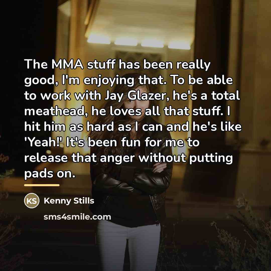 “The MMA stuff has been really good, I'm enjoying that.…” quote by Kenny Stills
