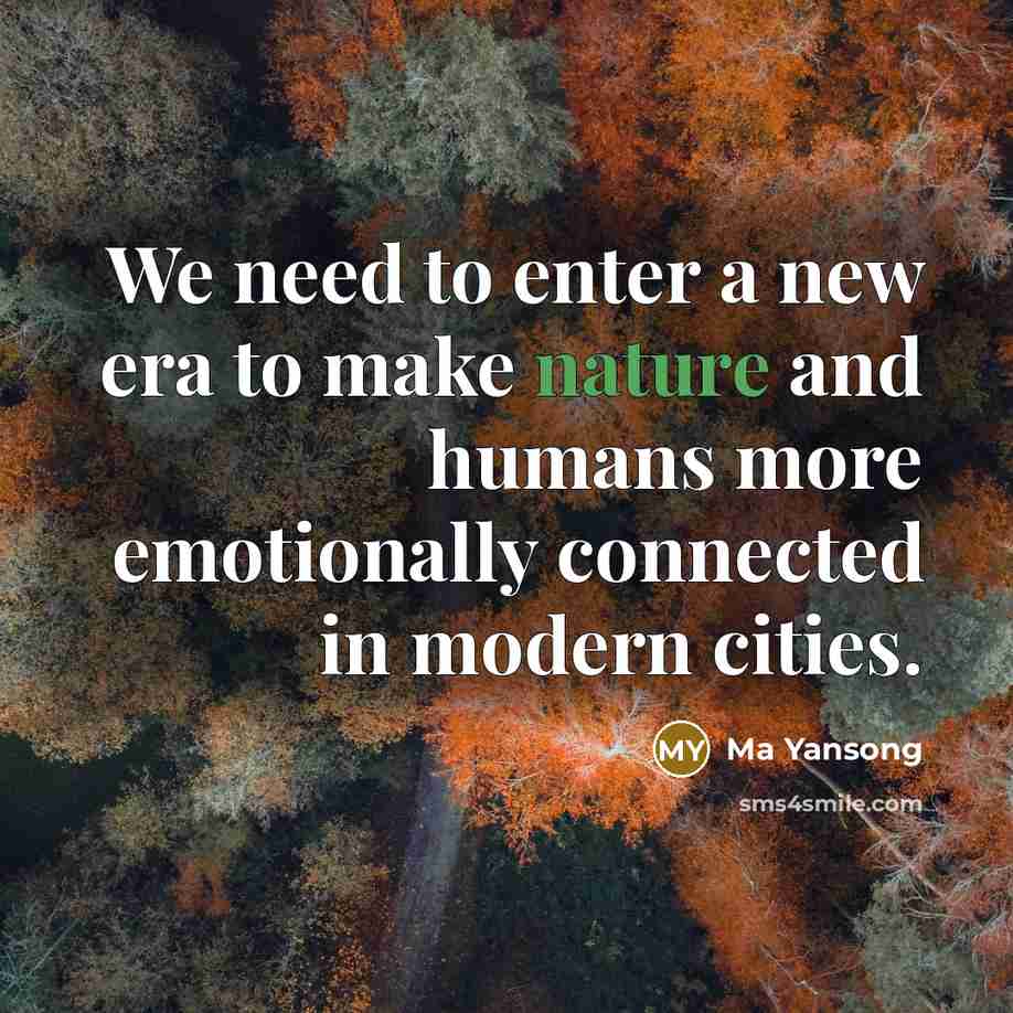 “We need to enter a new era to make nature…” quote by Ma Yansong