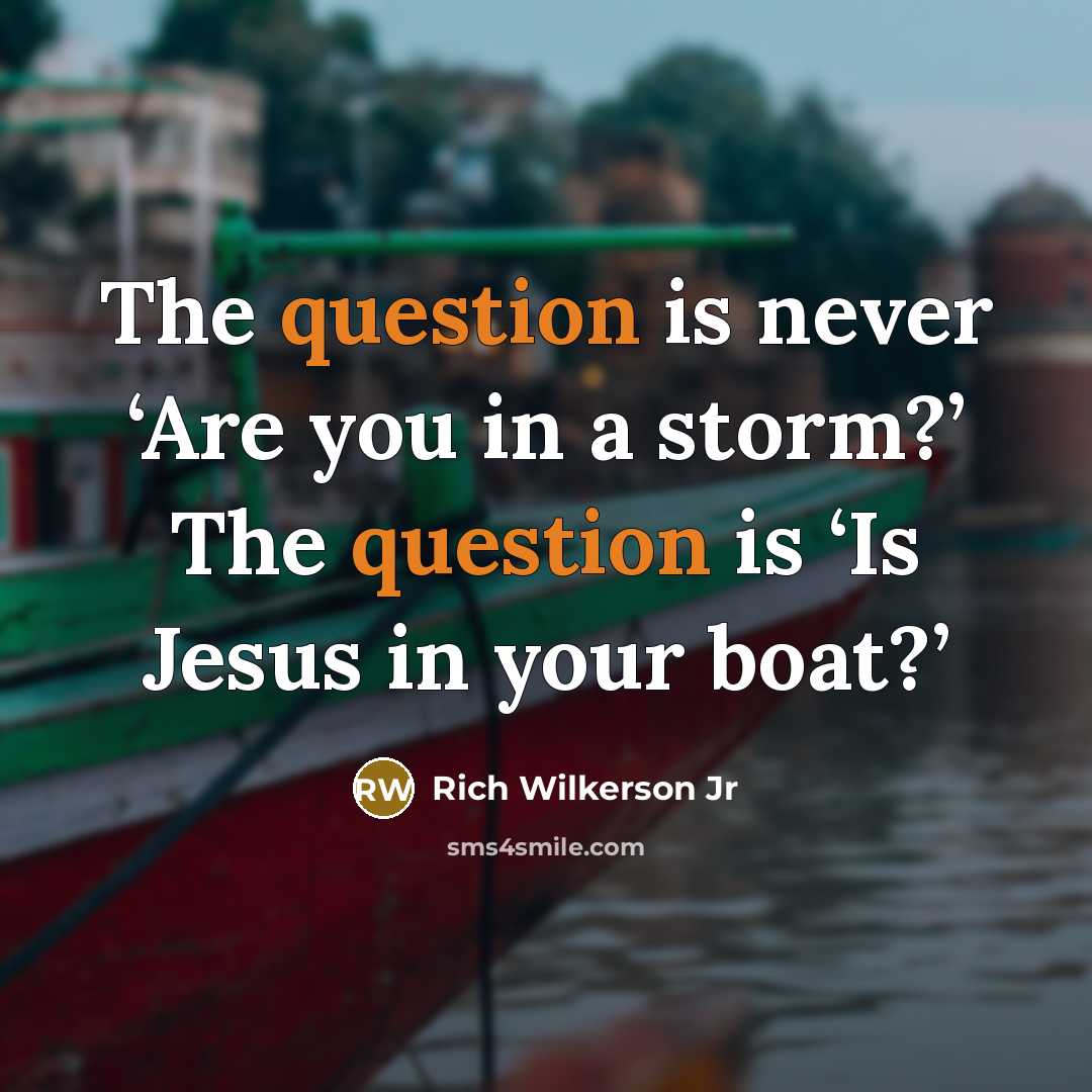 “The question is never ‘Are you in a storm?’ The…” quote by Rich Wilkerson Jr