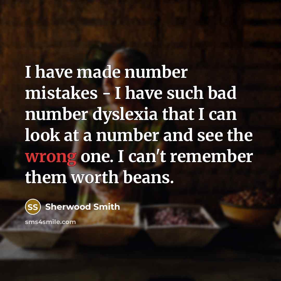 “I have made number mistakes - I have such bad…” quote by Sherwood Smith