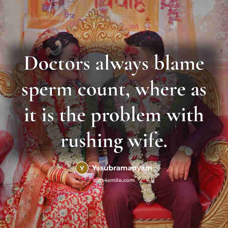 “Doctors always blame sperm count, where as it is the…” quote by Yssubramanyam