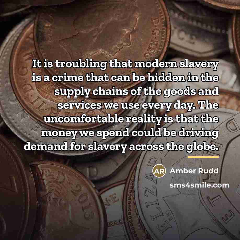 “It is troubling that modern slavery is a crime that…” quote by Amber Rudd