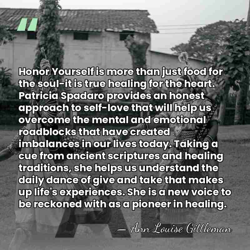 Honor Yourself is more than just food for the soul-it is true&hellip; - Ann Louise Gittleman