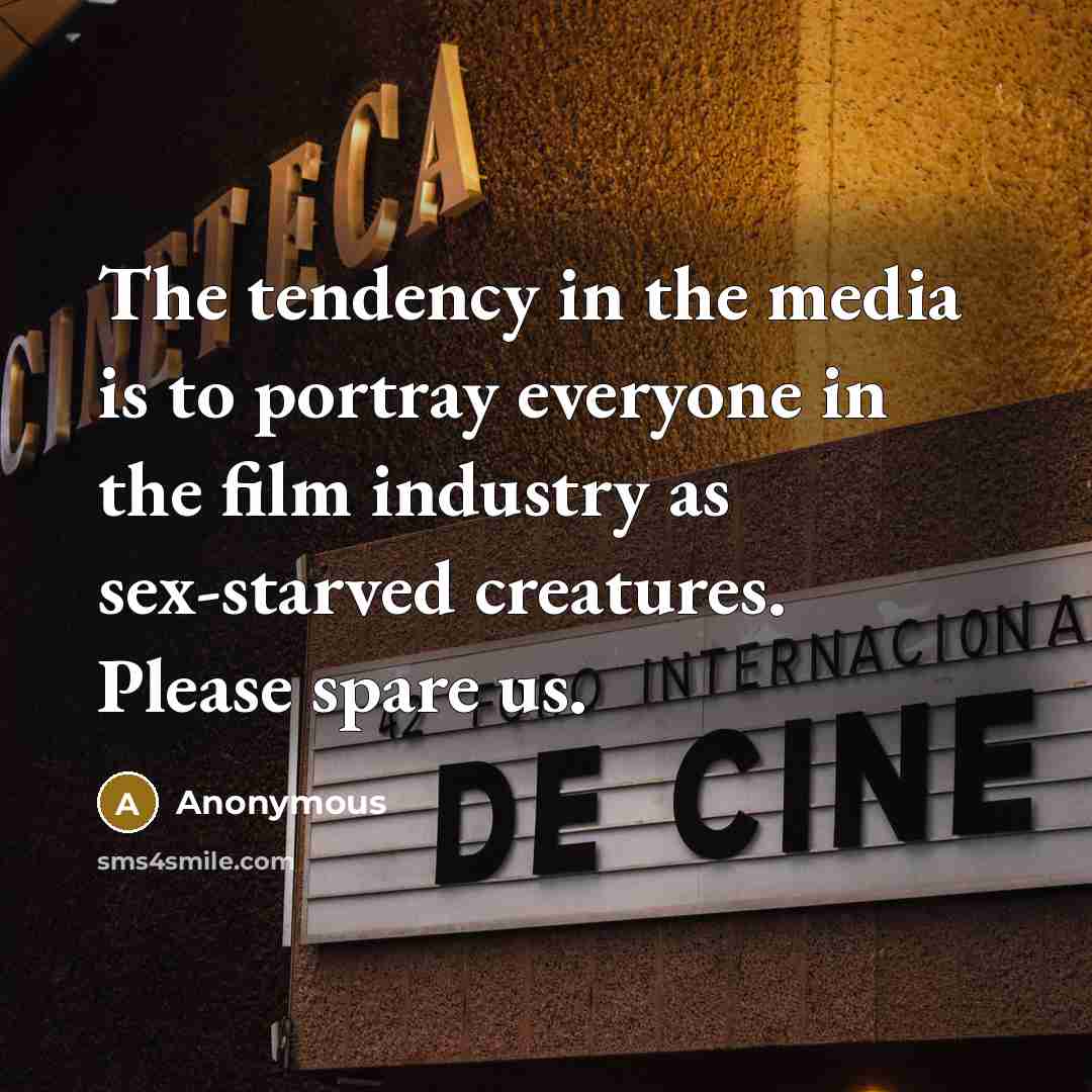 “The tendency in the media is to portray everyone in…” quote by Anonymous