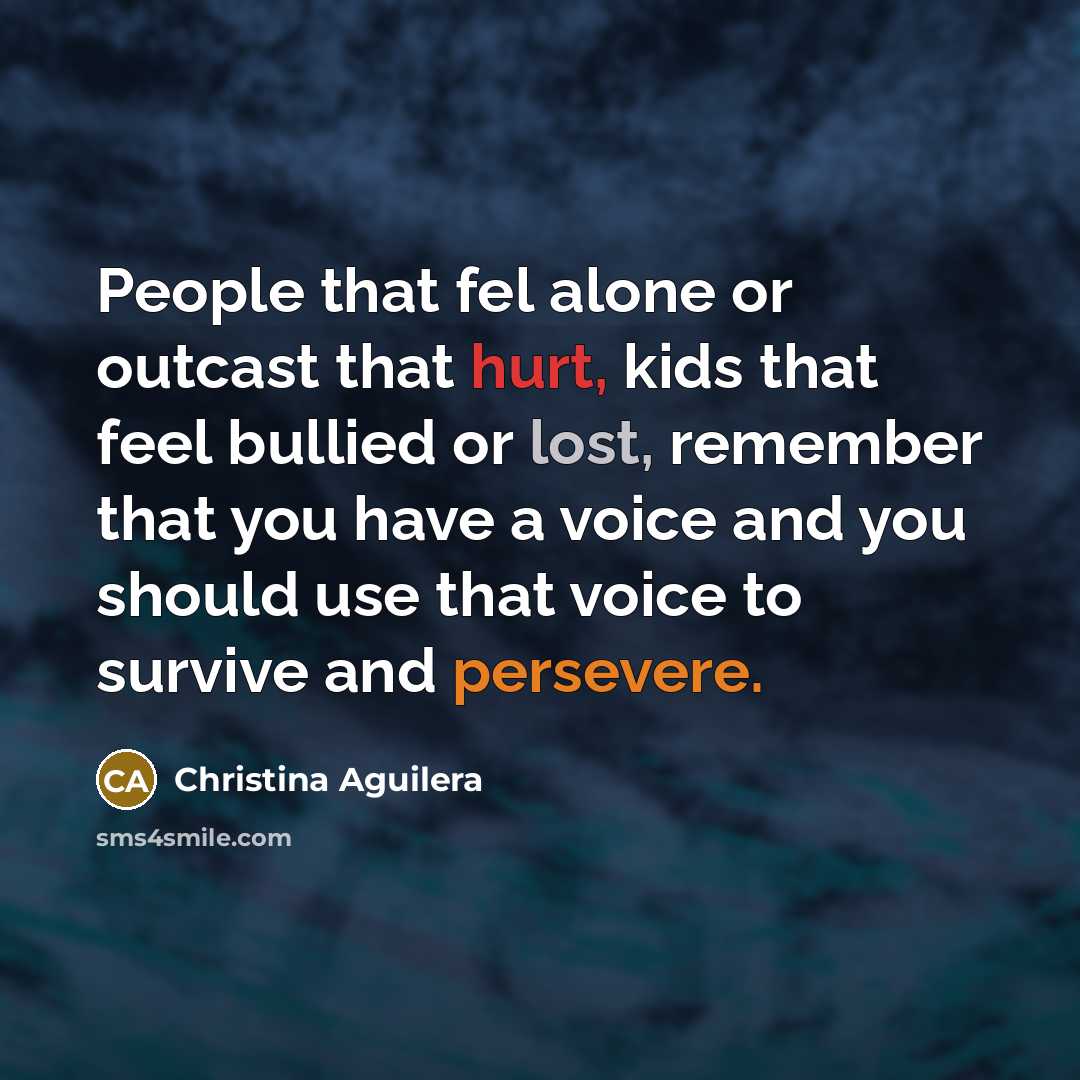 “People that fel alone or outcast that hurt, kids that…” quote by Christina Aguilera
