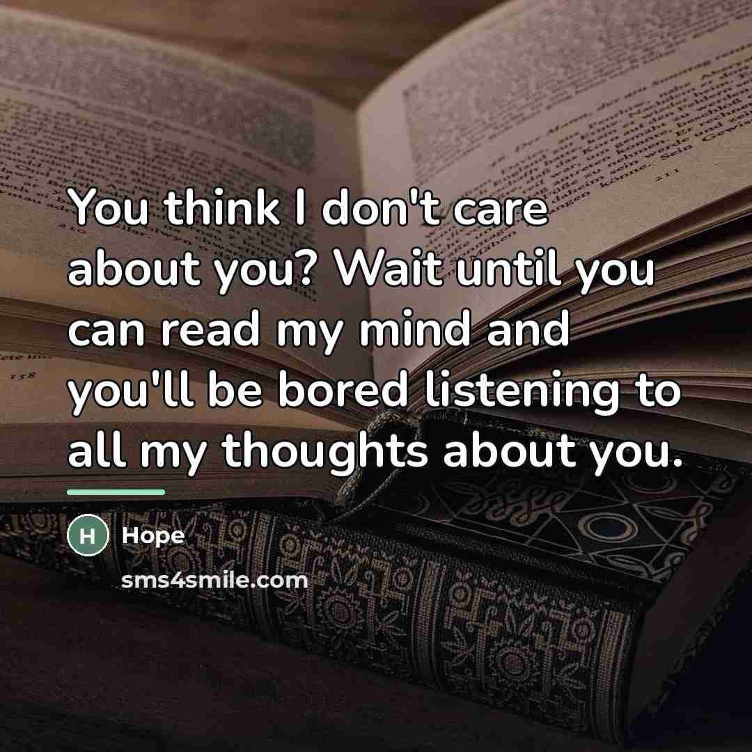 “You think I don't care about you? Wait until you…” quote by Hope