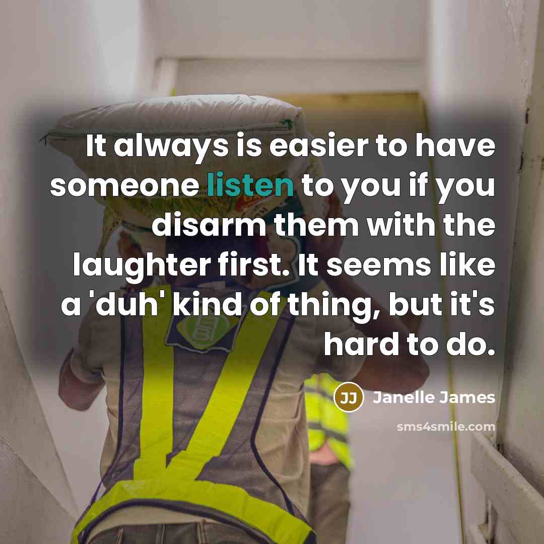 “It always is easier to have someone listen to you…” quote by Janelle James