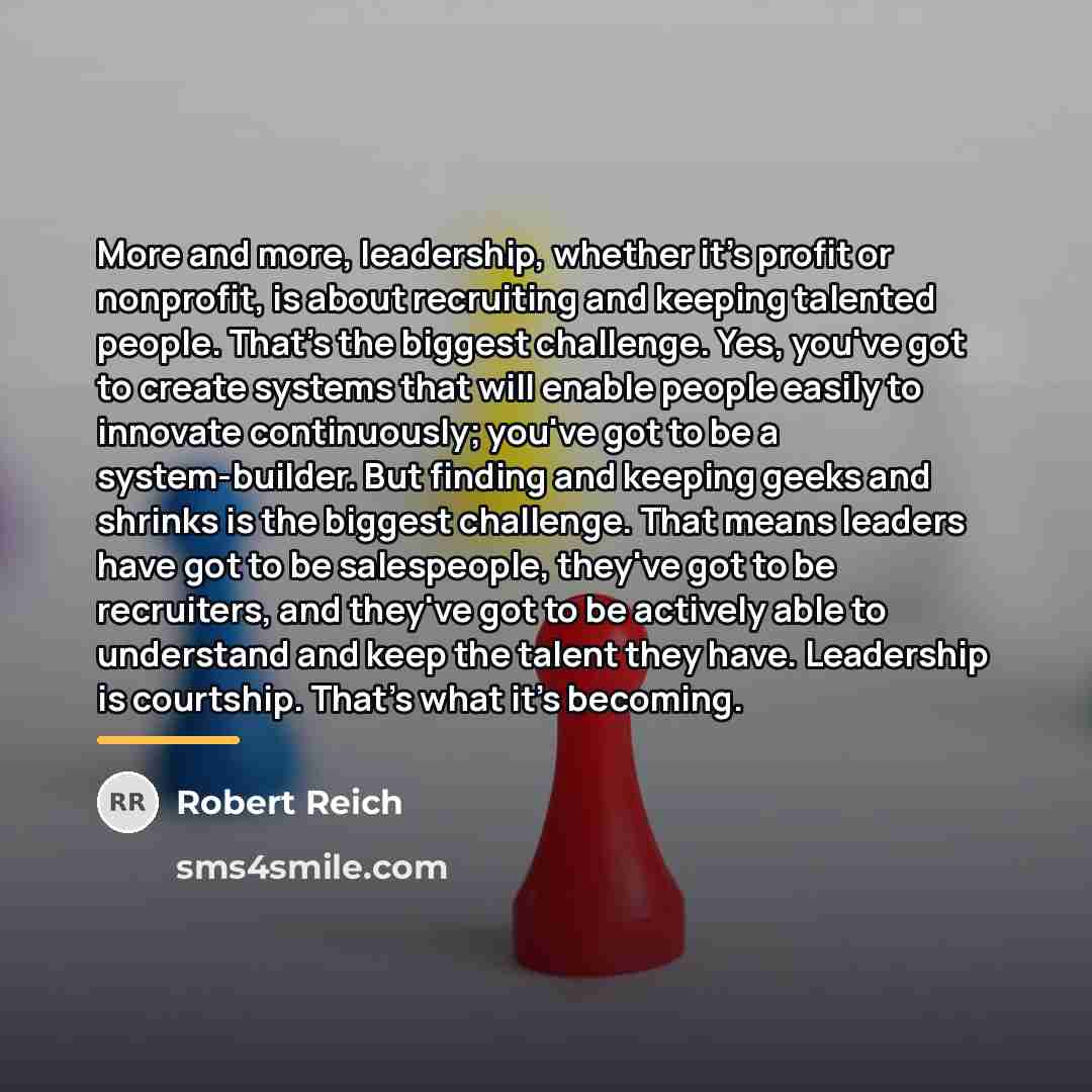 “More and more, leadership, whether it's profit or nonprofit, is…” quote by Robert Reich