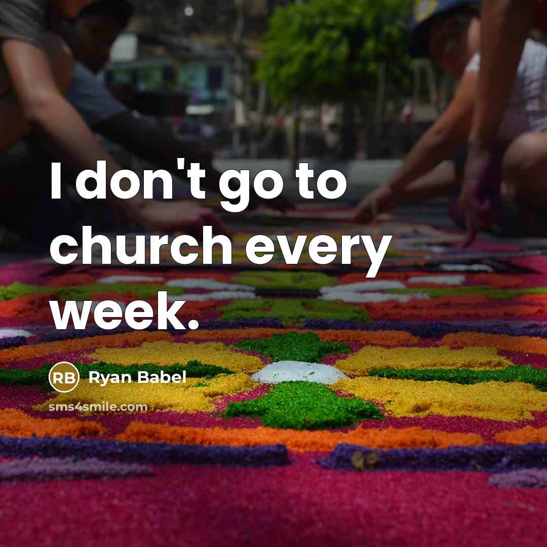 “I don't go to church every week.…” quote by Ryan Babel