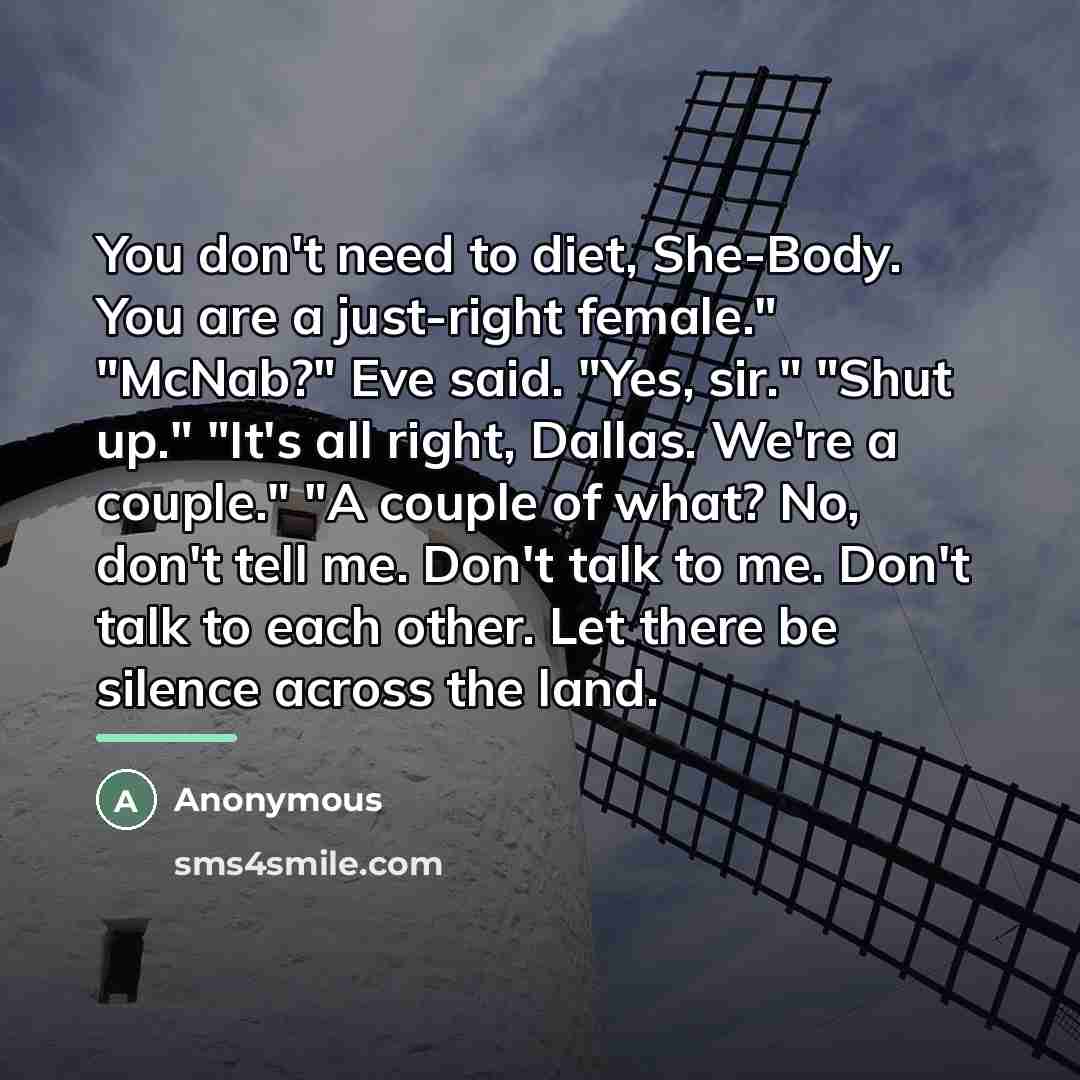 “You don't need to diet, She-Body. You are a just-right…” quote by Anonymous