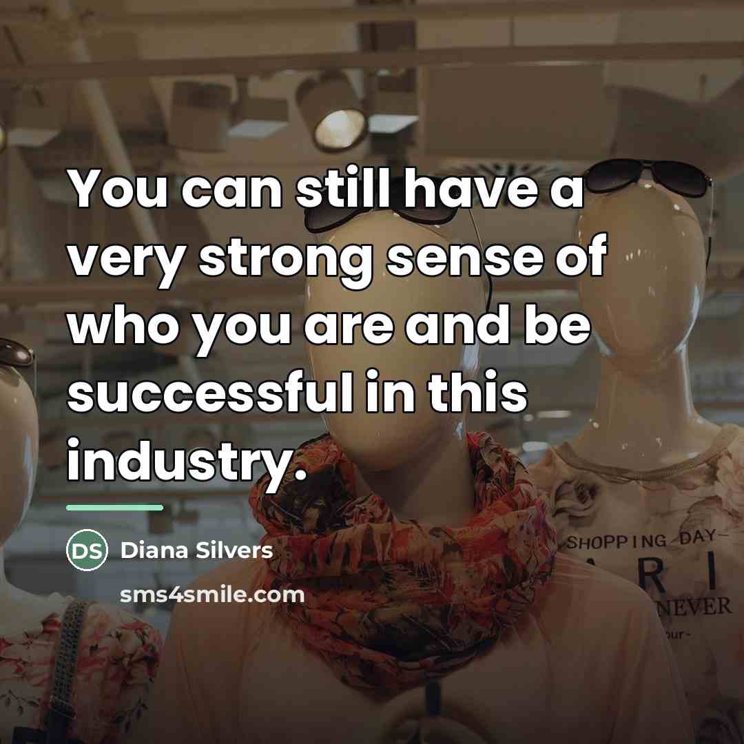 “You can still have a very strong sense of who…” quote by Diana Silvers