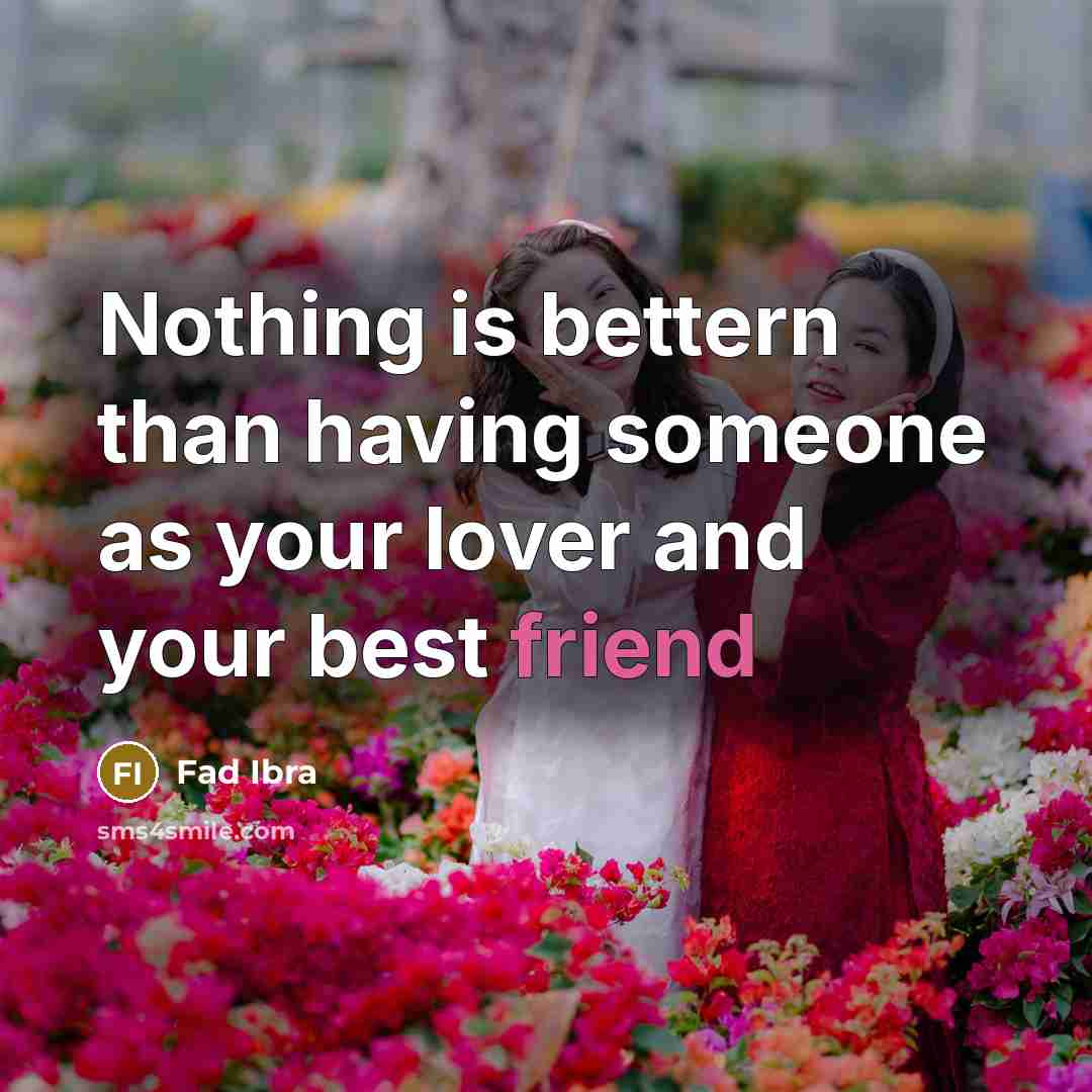 “Nothing is bettern than having someone as your lover and…” quote by Fad Ibra