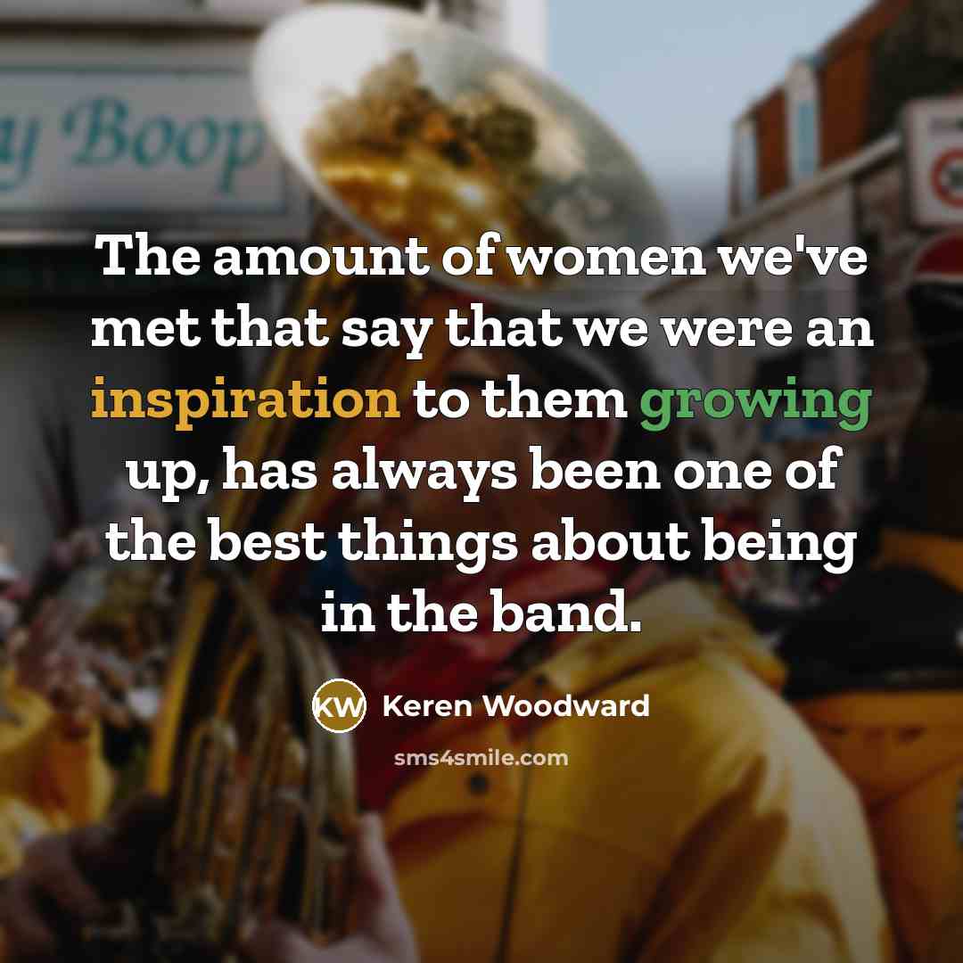“The amount of women we've met that say that we…” quote by Keren Woodward
