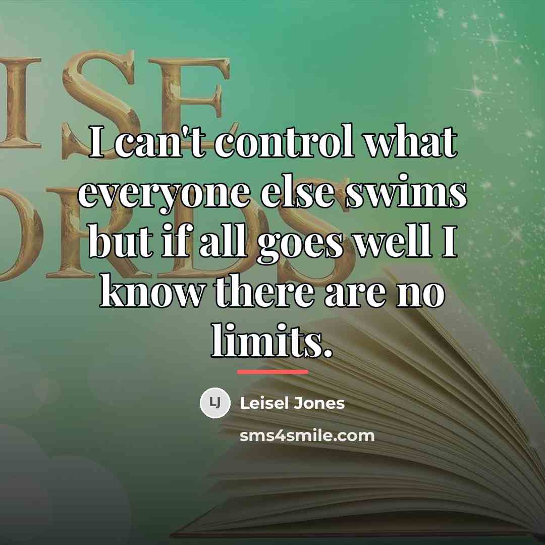 “I can't control what everyone else swims but if all…” quote by Leisel Jones