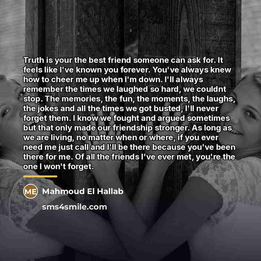“Truth is your the best friend someone can ask for.…” quote by Mahmoud El Hallab