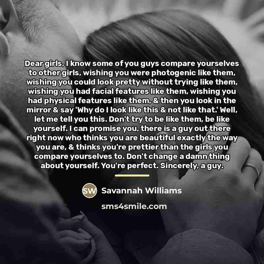 “Dear girls, I know some of you guys compare yourselves…” quote by Anonymous