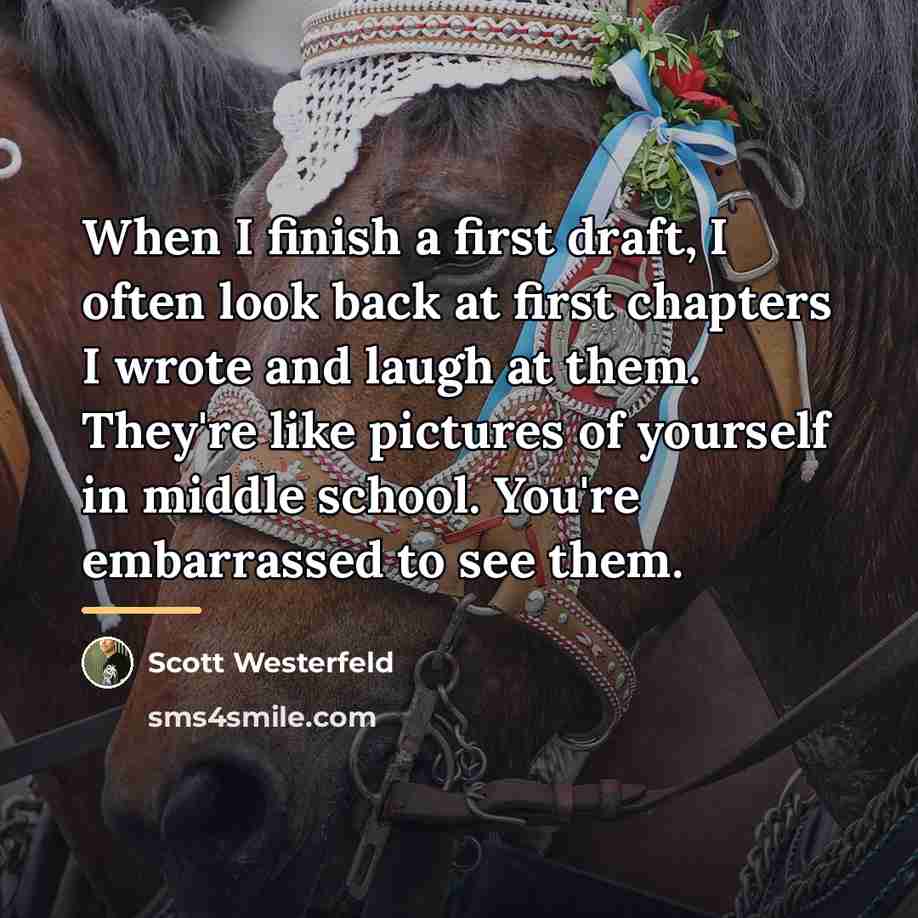 “When I finish a first draft, I often look back…” quote by Scott Westerfeld