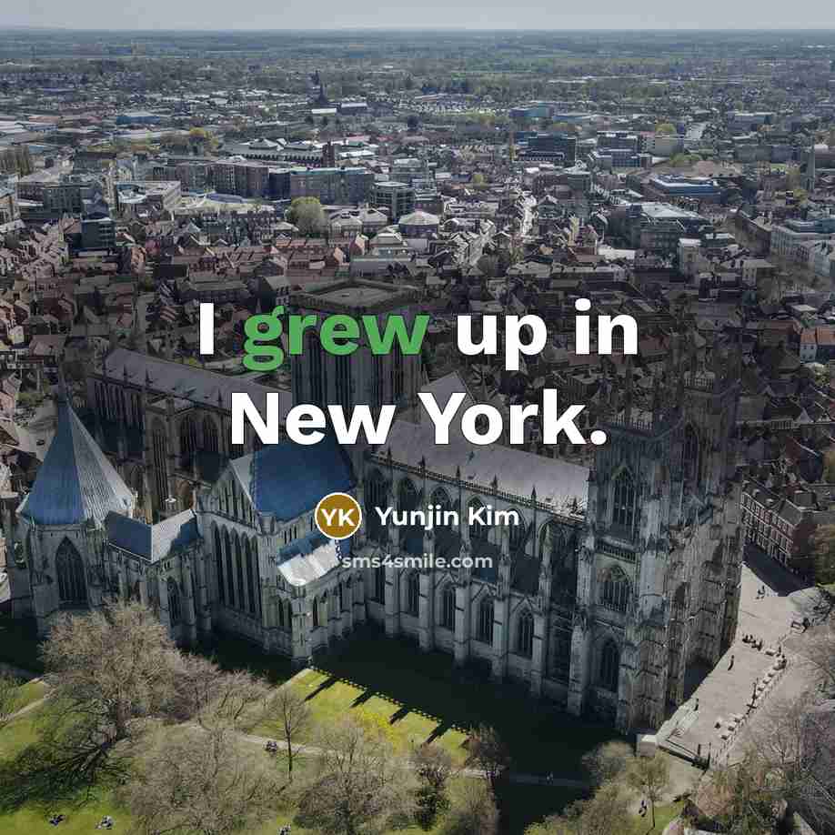 “I grew up in New York.…” quote by Yunjin Kim