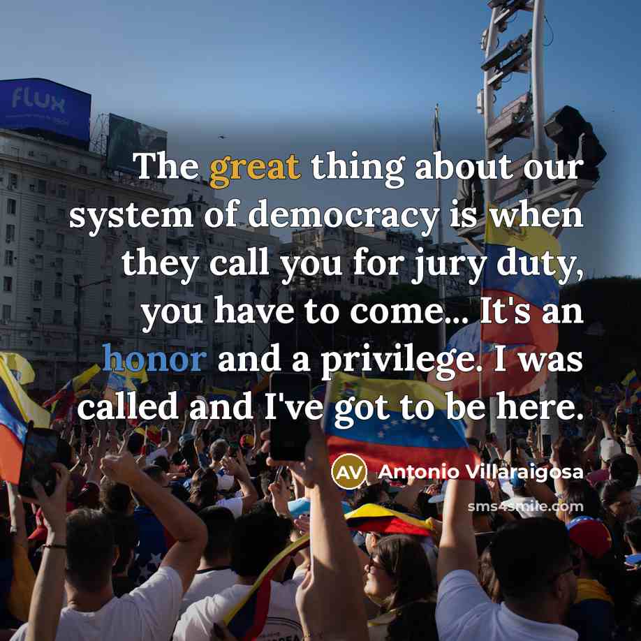 “The great thing about our system of democracy is when…” quote by Antonio Villaraigosa