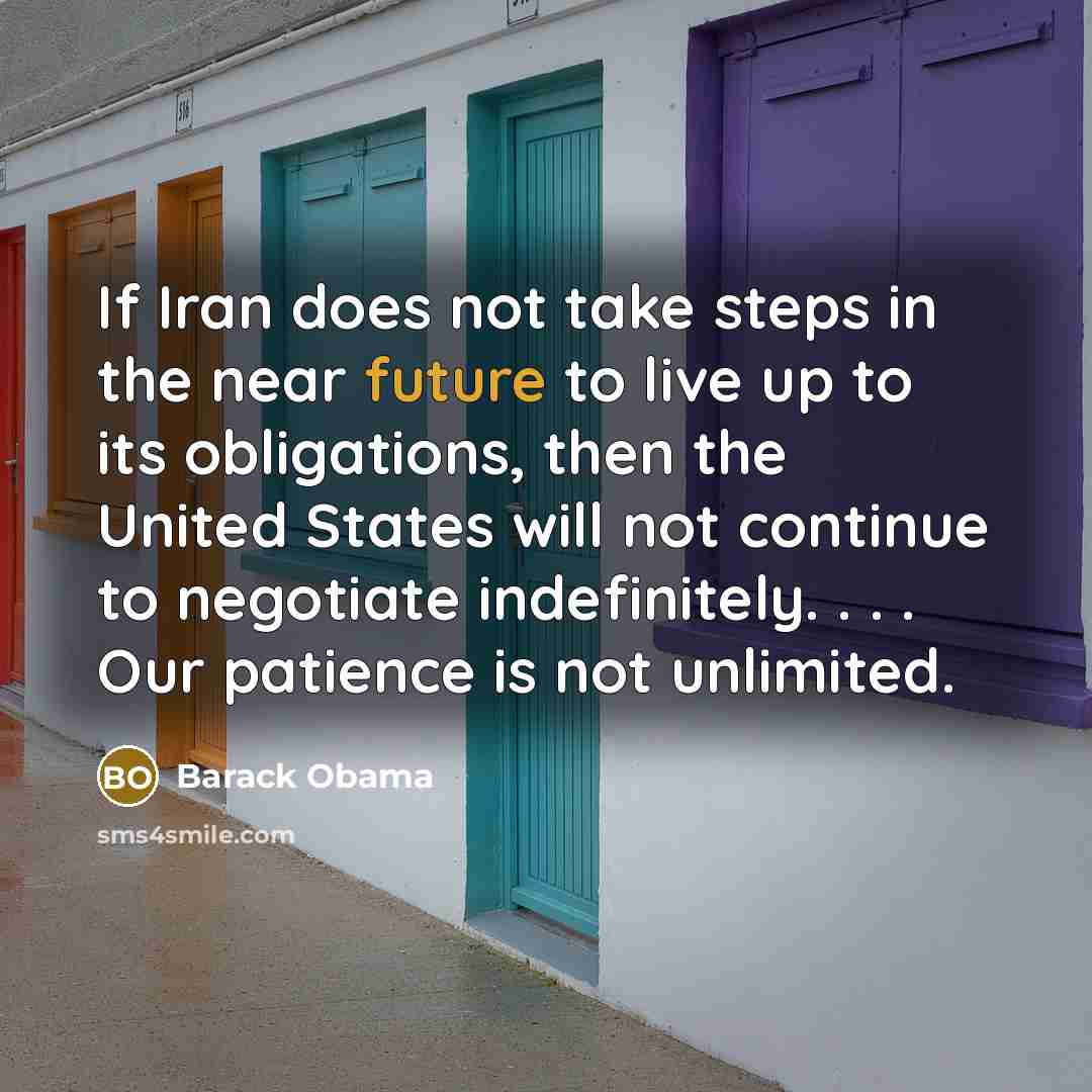 “If Iran does not take steps in the near future…” quote by Barack Obama
