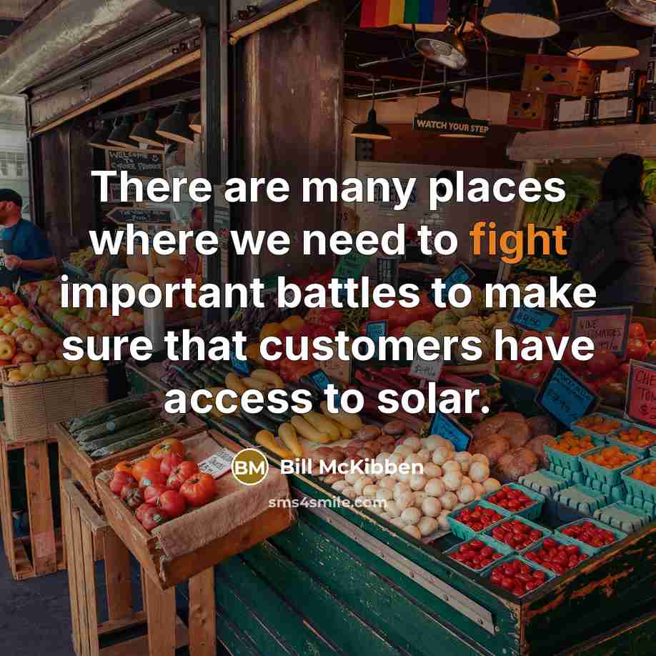 “There are many places where we need to fight important…” quote by Bill McKibben