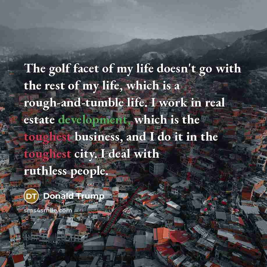“The golf facet of my life doesn't go with the…” quote by Donald Trump