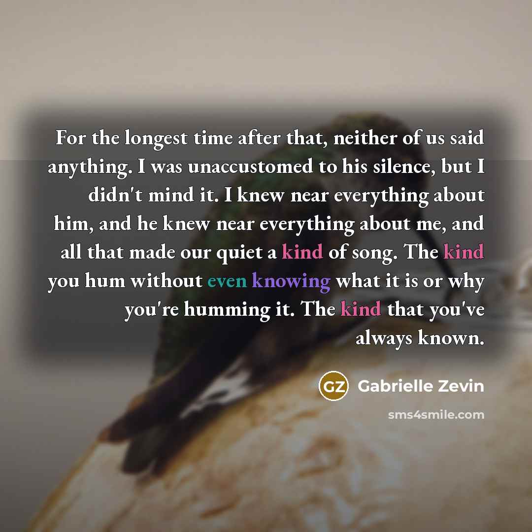“For the longest time after that, neither of us said…” quote by Gabrielle Zevin