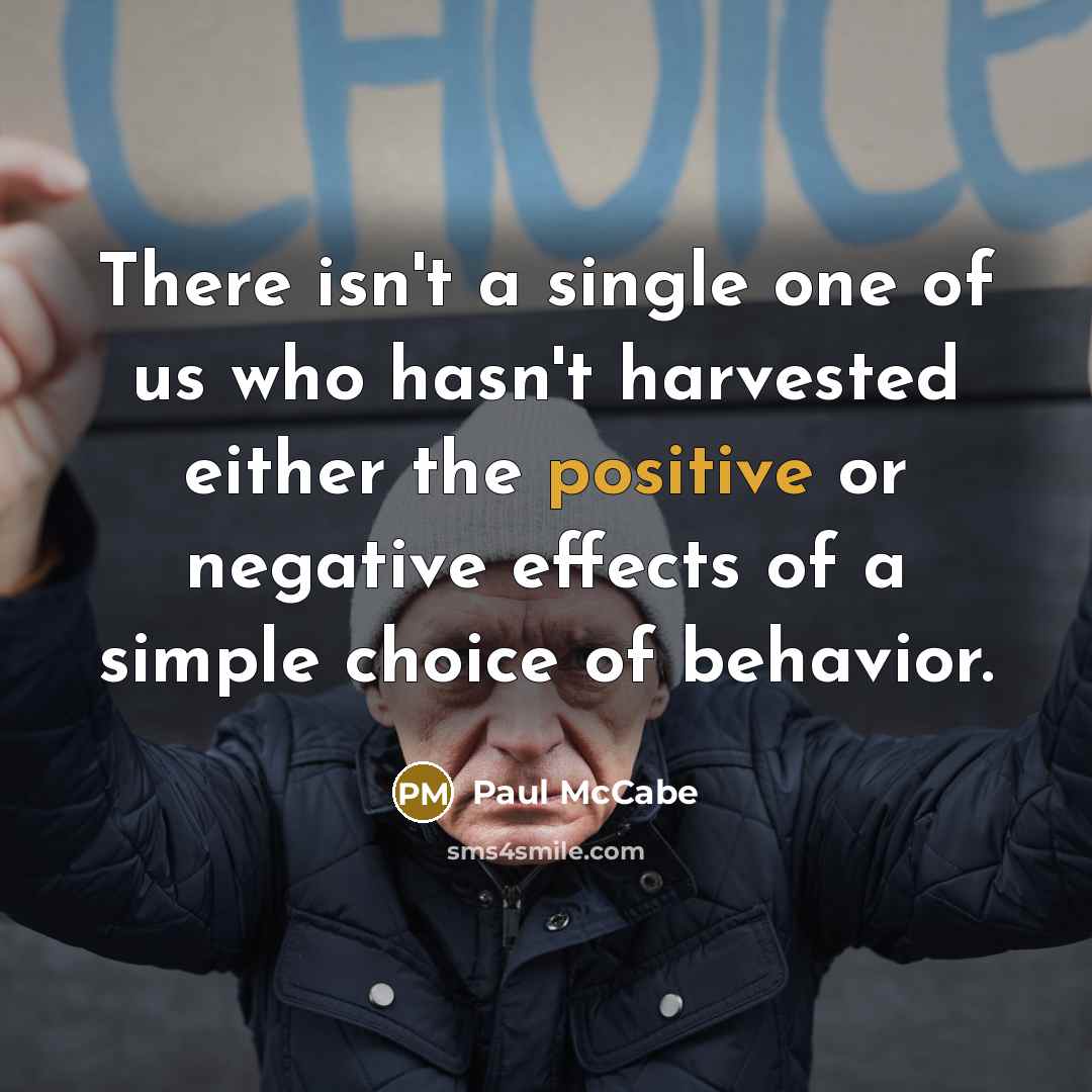 “There isn't a single one of us who hasn't harvested…” quote by Paul McCabe