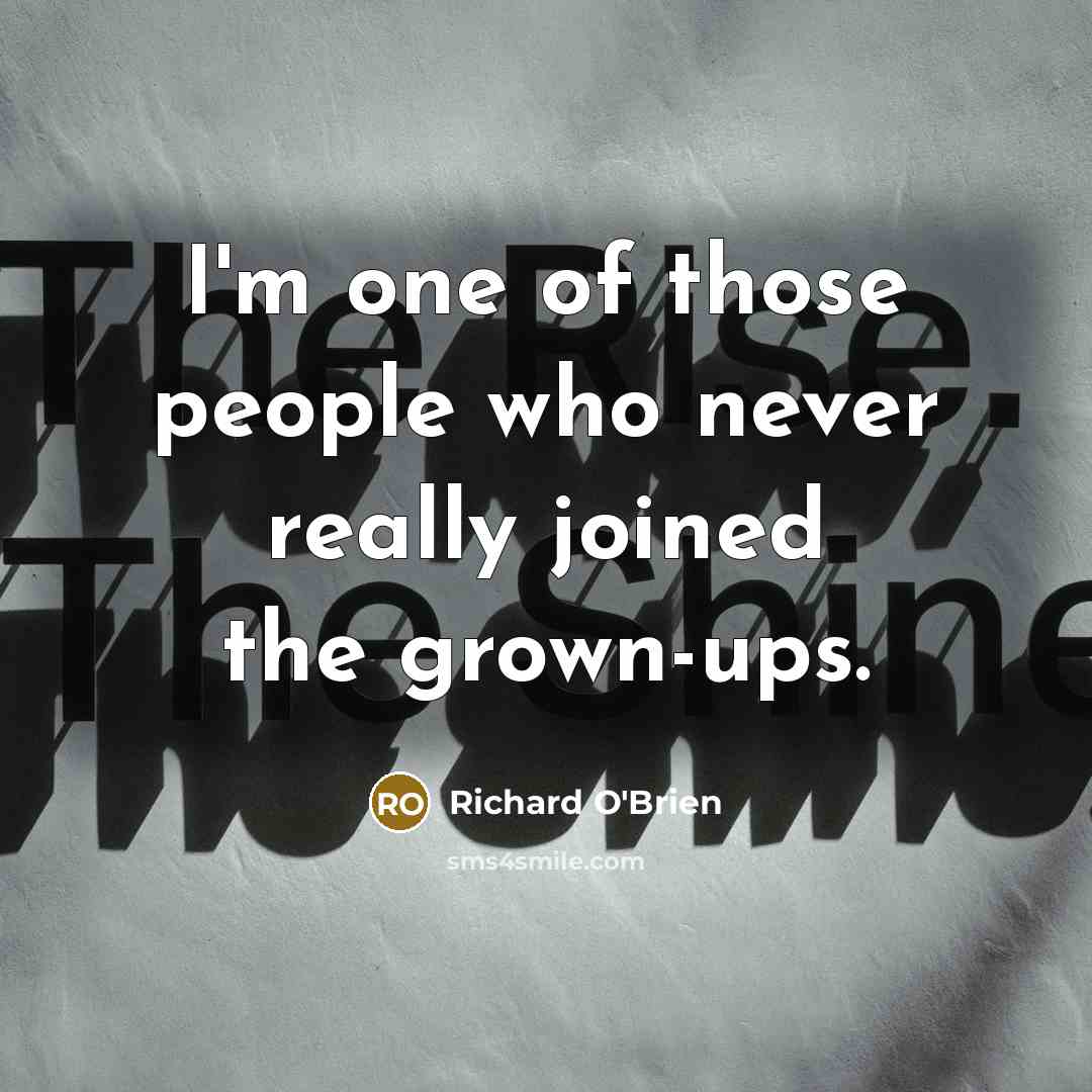 “I'm one of those people who never really joined the…” quote by Richard O'Brien