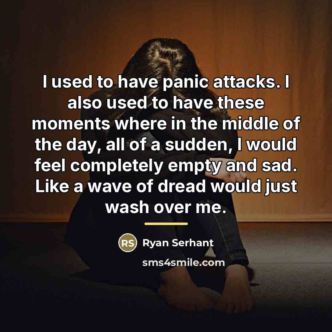“I used to have panic attacks. I also used to…” quote by Ryan Serhant