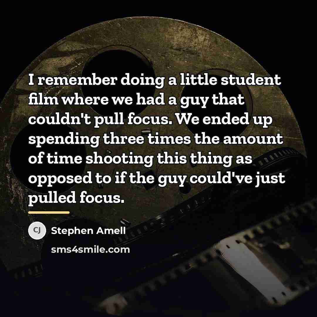 “I remember doing a little student film where we had…” quote by Stephen Amell