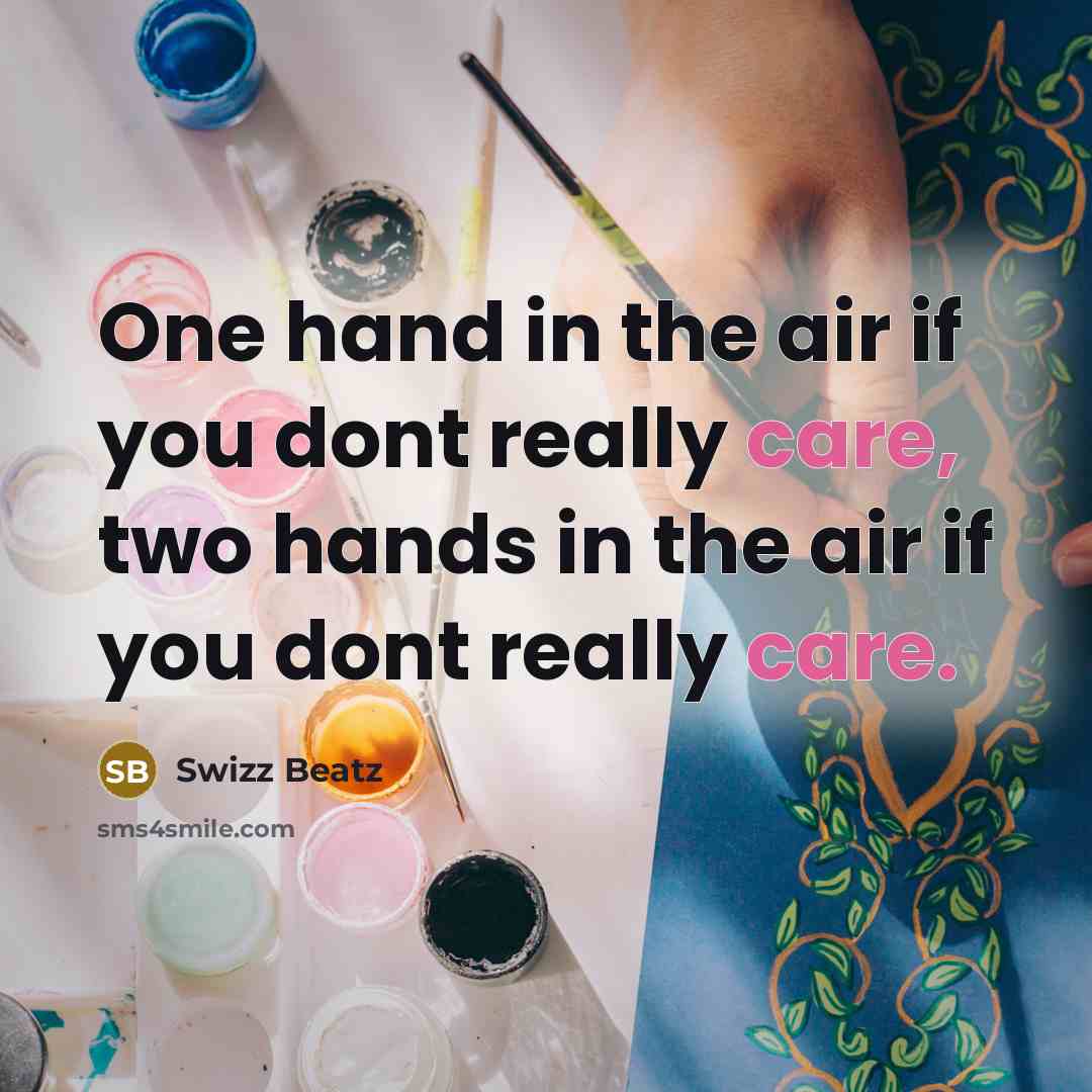 “One hand in the air if you dont really care,…” quote by Swizz Beatz