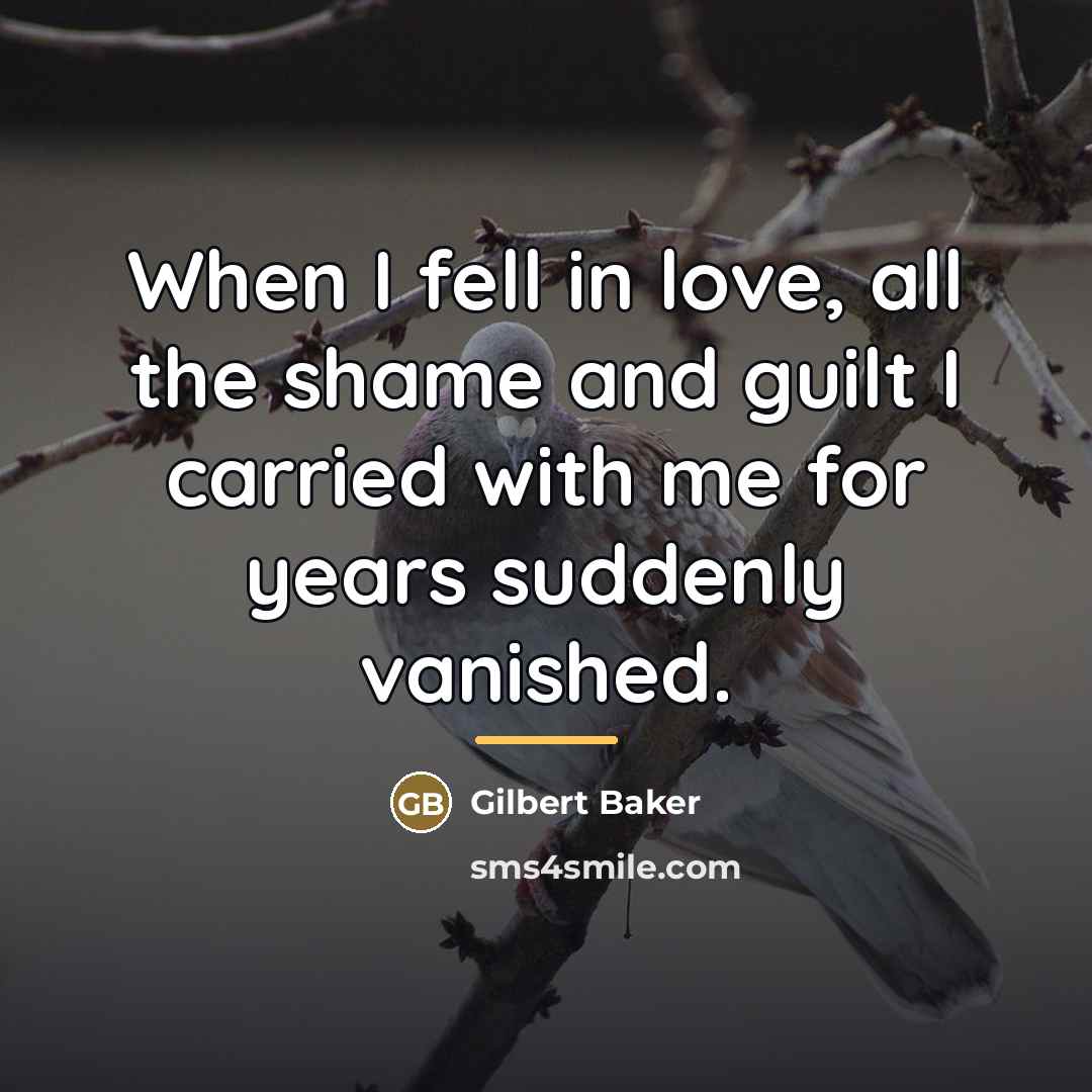 “When I fell in love, all the shame and guilt…” quote by Gilbert Baker