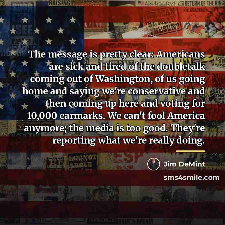 “The message is pretty clear: Americans are sick and tired…” quote by Jim DeMint