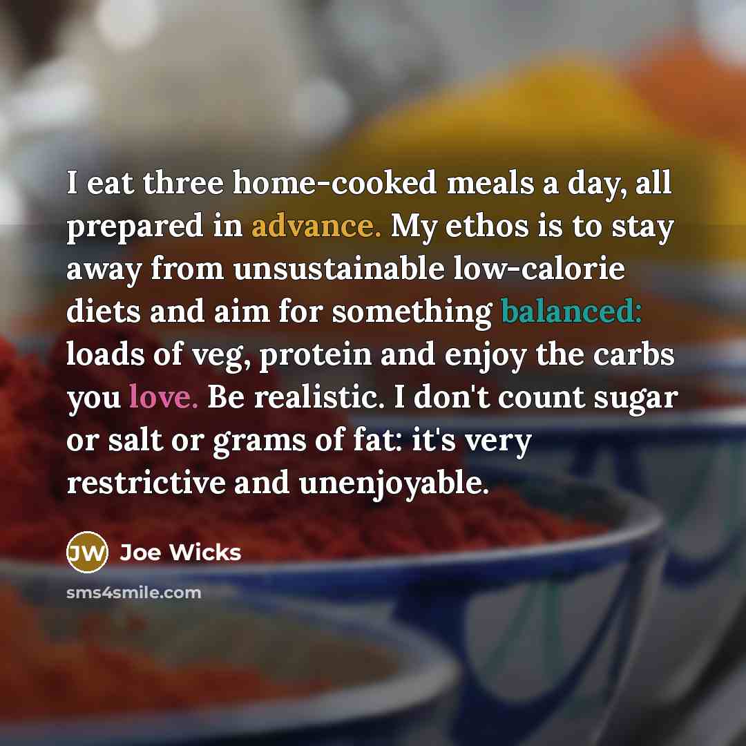 “I eat three home-cooked meals a day, all prepared in…” quote by Joe Wicks