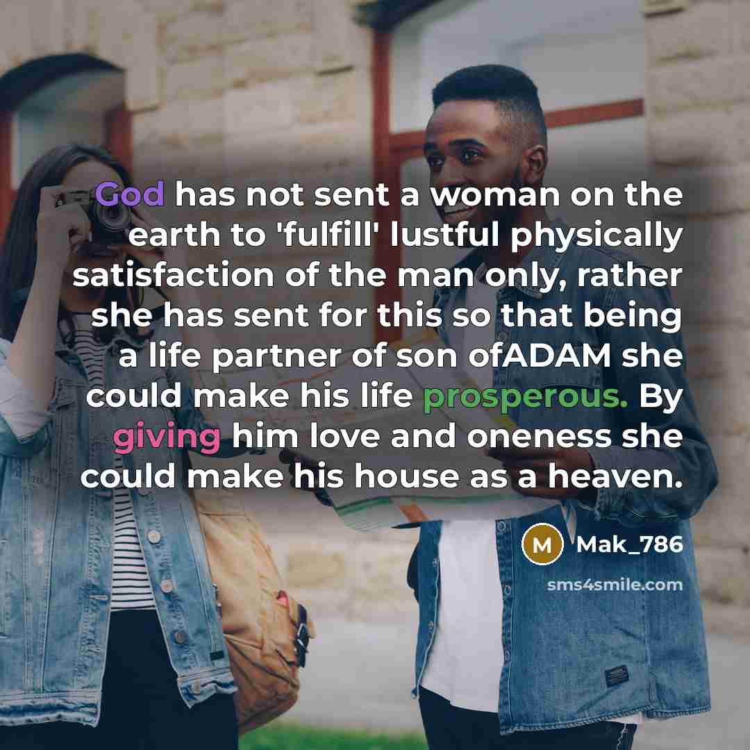 “God has not sent a woman on the earth to…” quote by Mak_786
