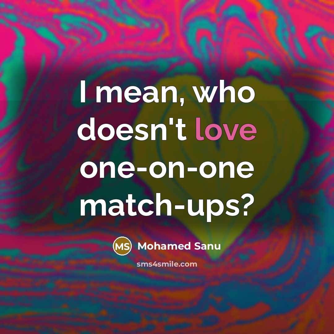 “I mean, who doesn't love one-on-one match-ups?…” quote by Mohamed Sanu