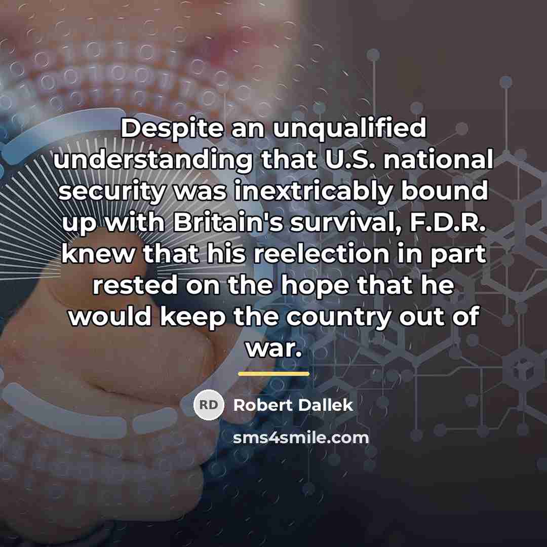 “Despite an unqualified understanding that U.S. national security was inextricably…” quote by Robert Dallek