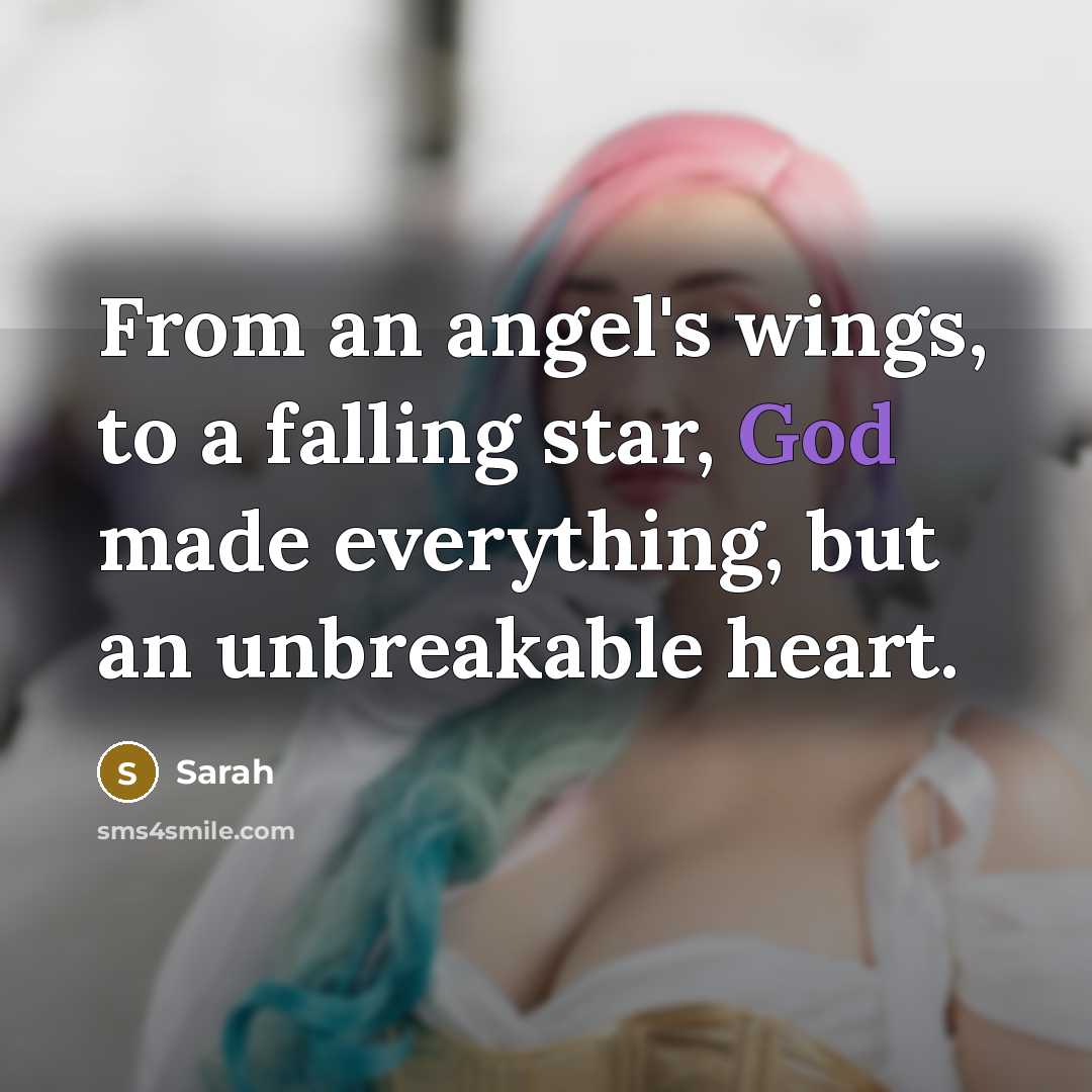 “From an angel's wings, to a falling star, God made…” quote by Sarah