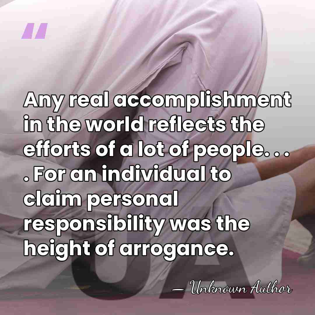 Any real accomplishment in the world reflects the efforts of a lot&hellip; - John J. Gilligan