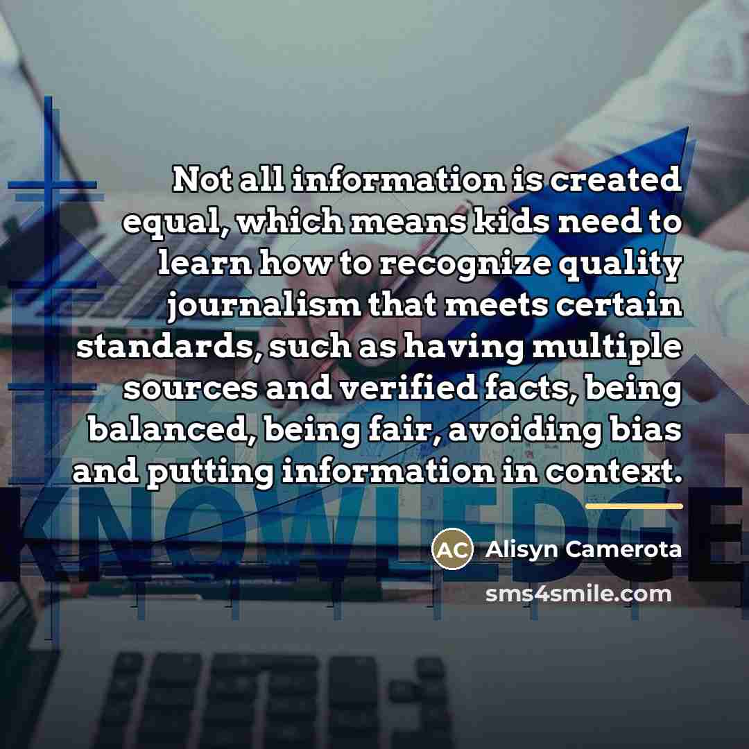 “Not all information is created equal, which means kids need…” quote by Alisyn Camerota